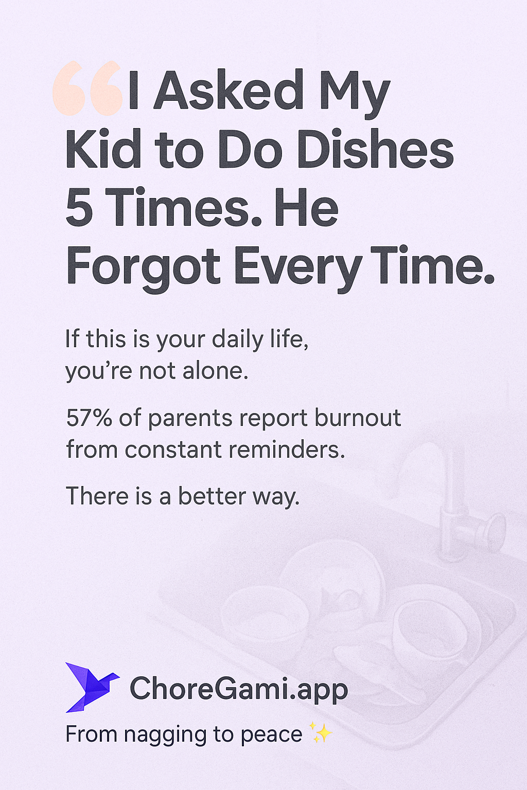 I Asked My Kid to Do Dishes 5 Times. He &lsquo;Forgot&rsquo; Every Time.